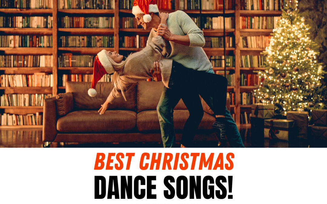 Best Christmas Dance Songs