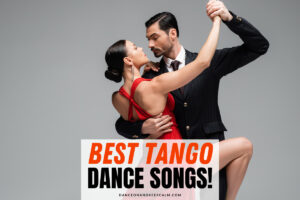 Best Tango Dance Songs