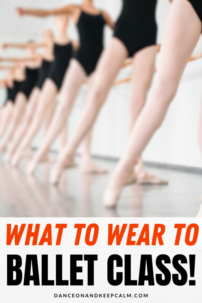 What to Wear to Ballet Class